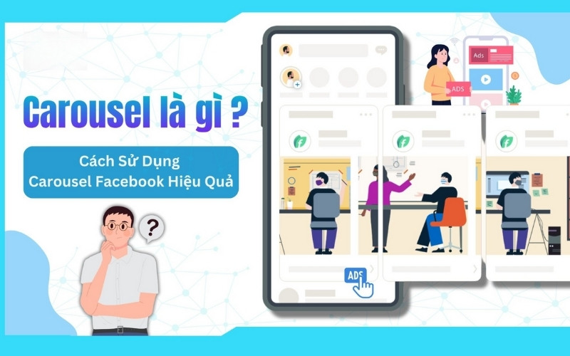 Facebook Carousel Ads hay quảng cáo Carousel Facebook