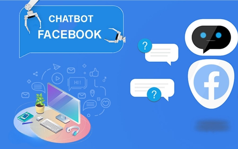 Lợi ích của Chatbot Facebook