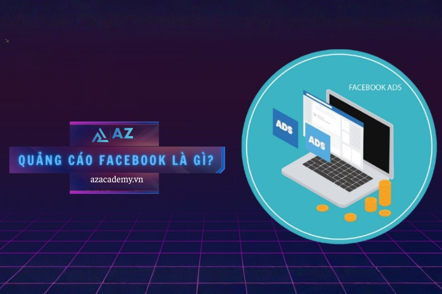 Quảng cáo Facebook hay Facebook Ads là nền tảng quảng cáo của Meta
