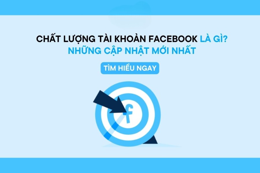 Chất lượng tài khoản Facebook