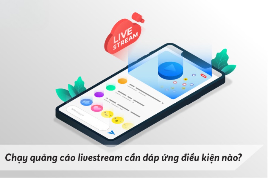 Chuẩn bị trước khi chạy quảng cáo livestream trên Facebook