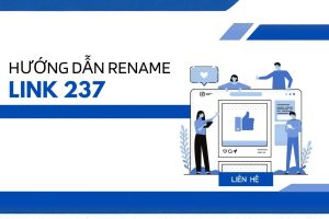 Link 237 là form liên hệ dành riêng để người dùng gửi yêu cầu đổi tên tài khoản