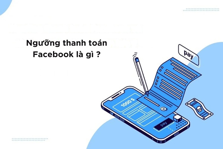 Ngưỡng thanh toán Facebook